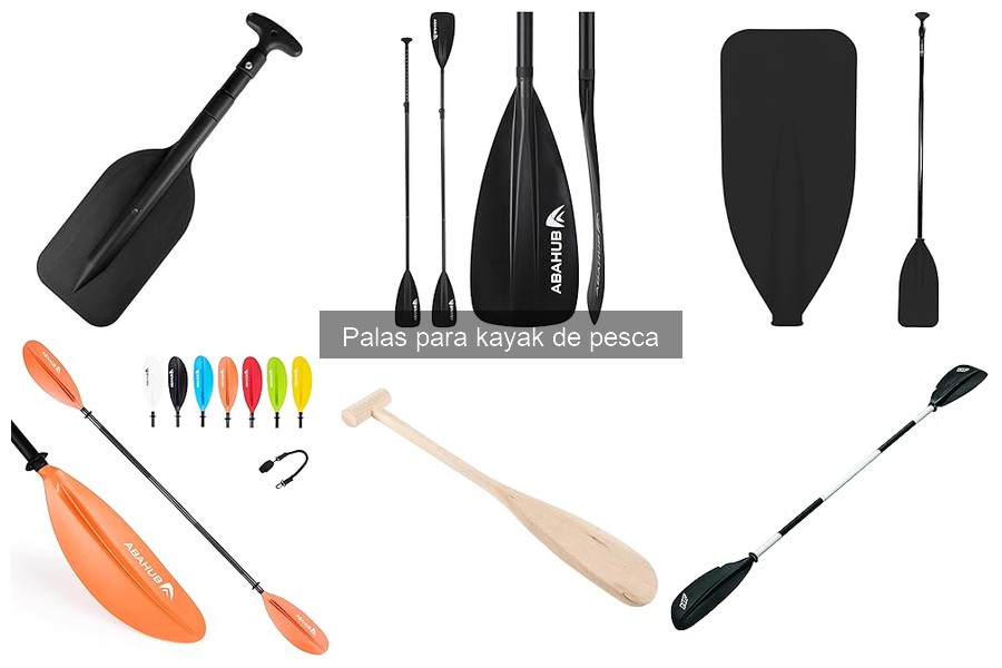 Características esenciales de una pala para kayak de pesca