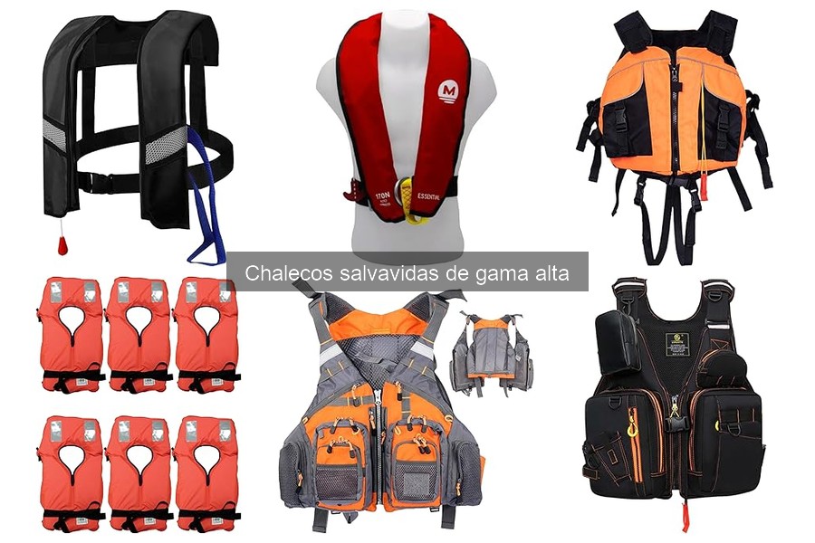Chalecos Salvavidas de Gama Alta: Ventajas y Características