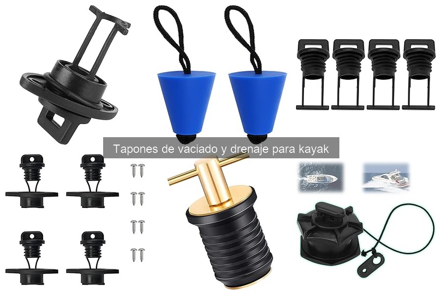 Cómo elegir el tapón de vaciado perfecto para tu kayak