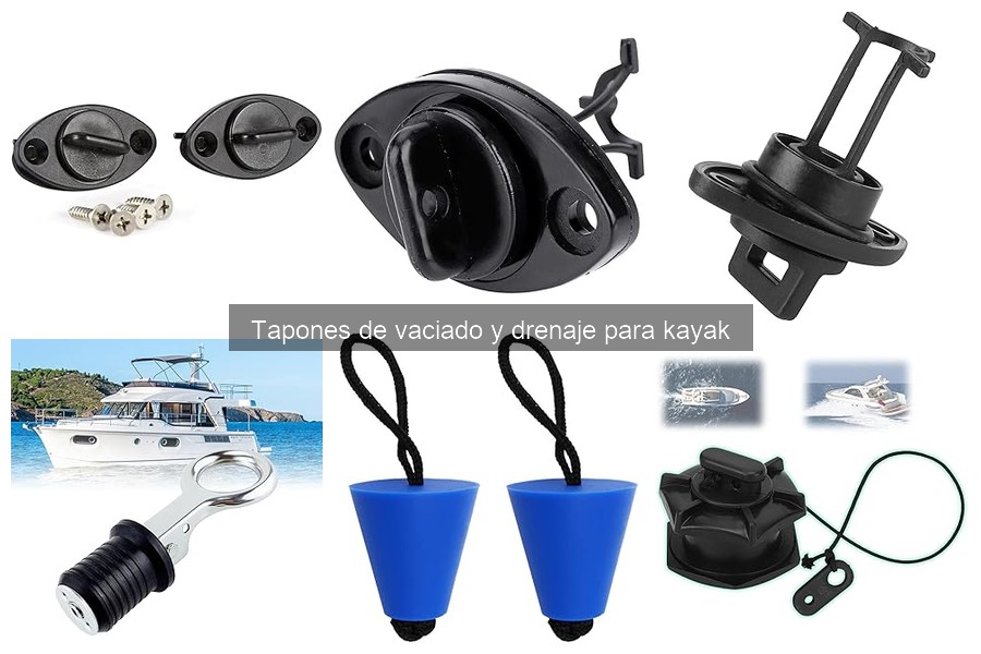 Comparativa de tapones de vaciado y drenaje para kayak