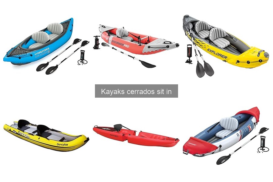 Comparativa: Kayak Cerrado Sit In vs Abierto