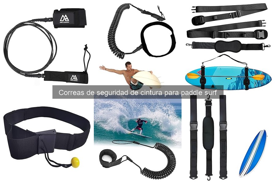 Correas de seguridad de cintura para paddle surf: ¿qué son?