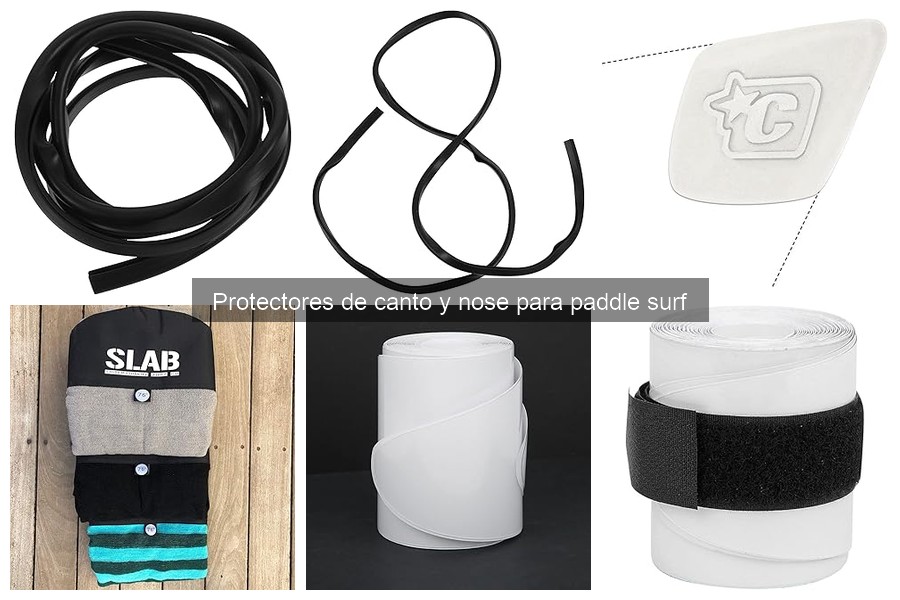 Dónde comprar protectores de canto y nose para paddle surf