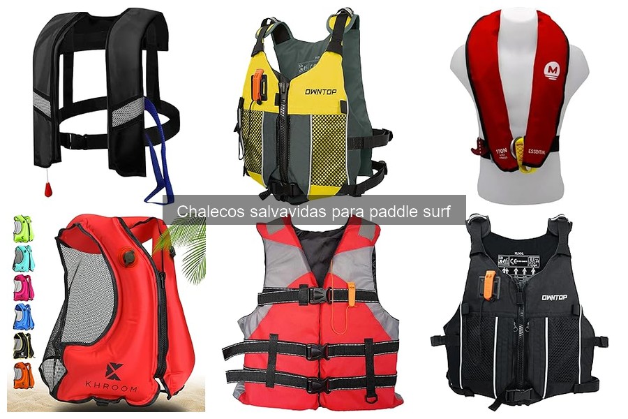 Guía de compra de chalecos salvavidas para paddle surf