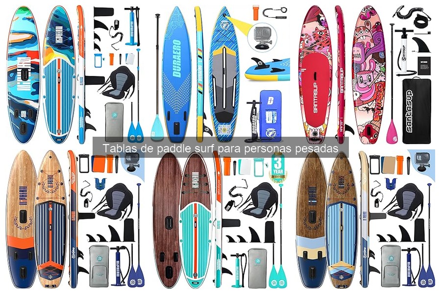 Guía de compra de tablas de paddle surf para personas pesadas