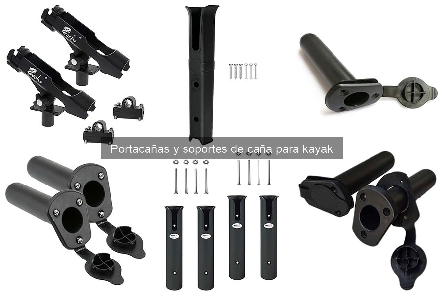 Guía para elegir el mejor portacañas para kayak