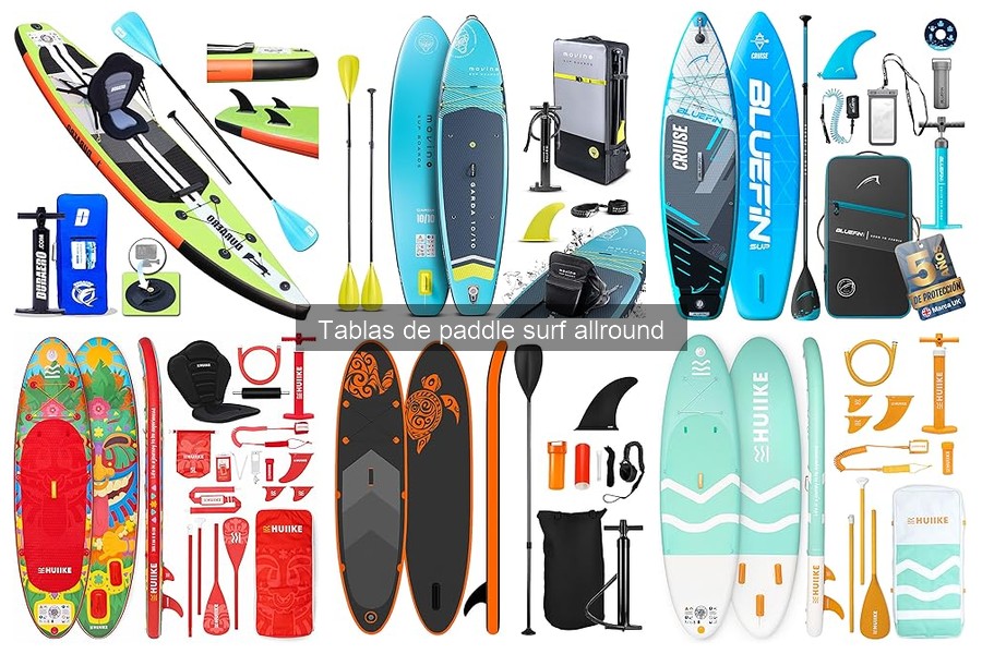 Guía para elegir la tabla de paddle surf allround ideal