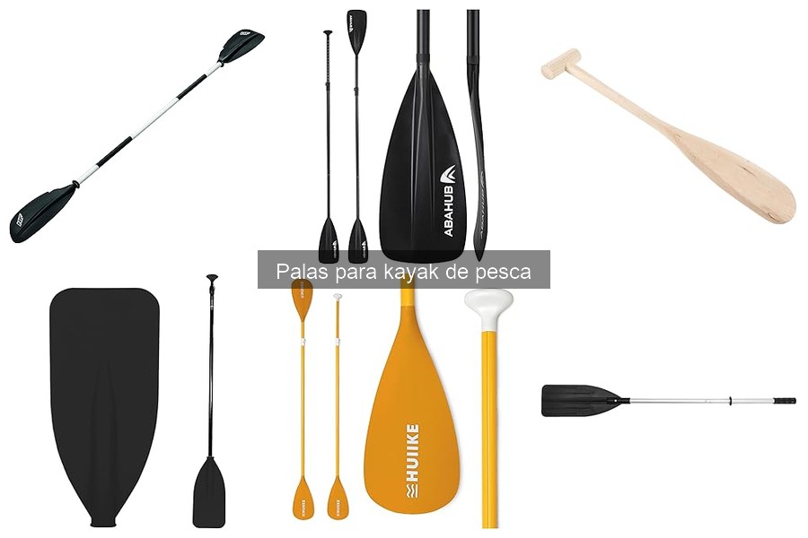 Las Mejores Palas para Kayak de Pesca para Principiantes