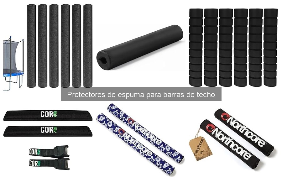 Mantenimiento de protectores de espuma para barras de techo