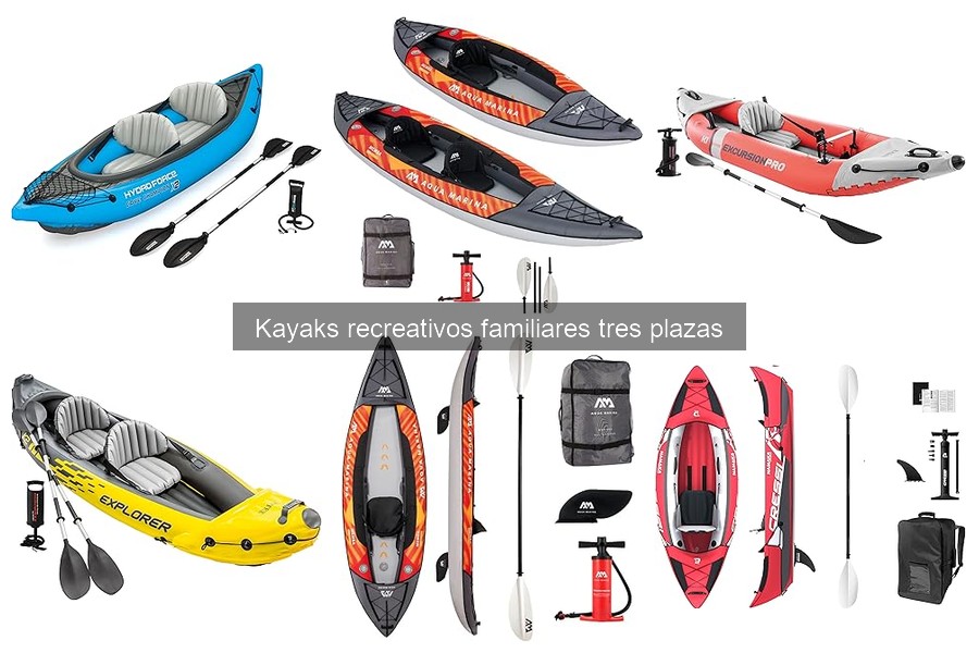 Mejores kayaks recreativos familiares tres plazas 2023