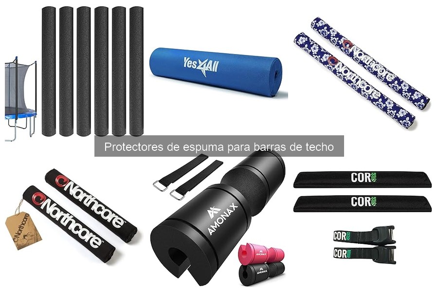Mejores marcas de protectores de espuma para barras de techo