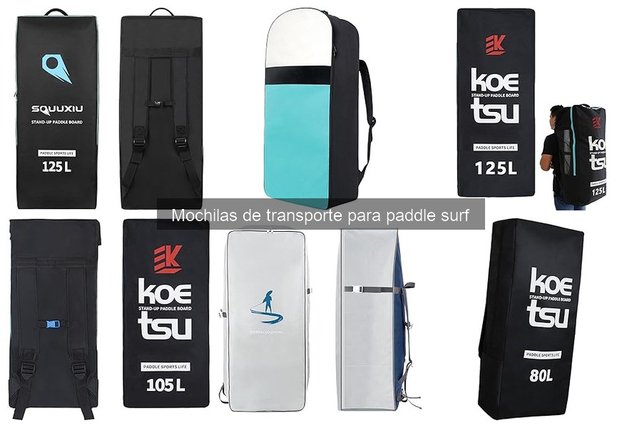 Mochilas de Transporte para Paddle Surf con Garantía