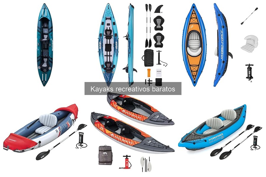 Opiniones sobre kayaks recreativos económicos y modelos a elegir