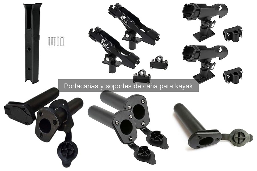 Portacañas para kayak: ¿Qué son y para qué sirven?