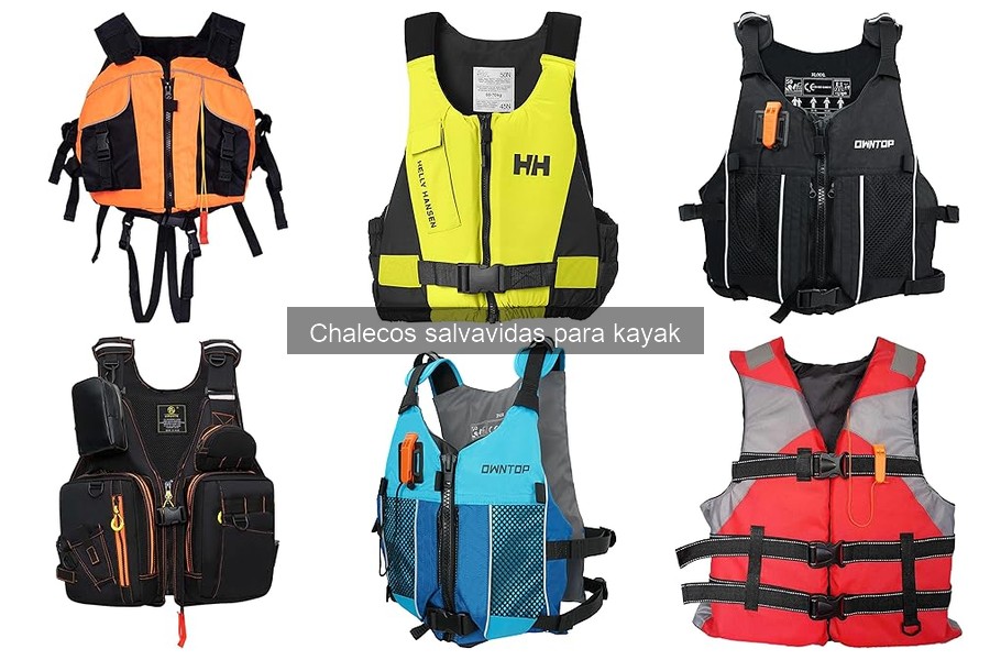 Problemas comunes con chalecos salvavidas para kayak