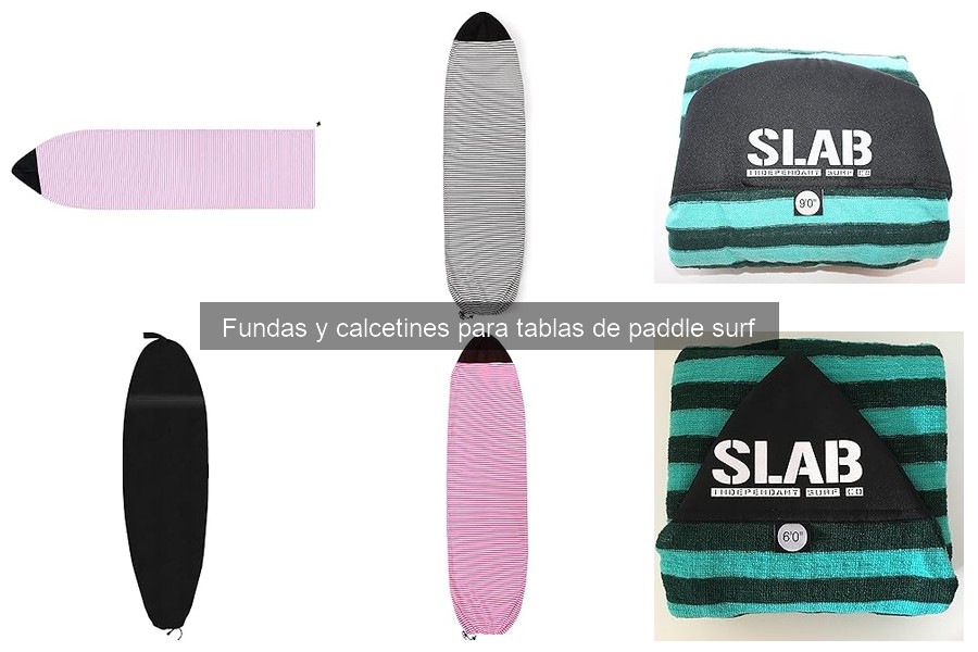 Problemas comunes con fundas de paddle surf y soluciones
