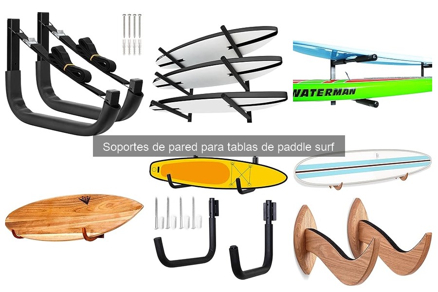 Soportes de Pared para Tablas de Paddle Surf: Guía Informativa