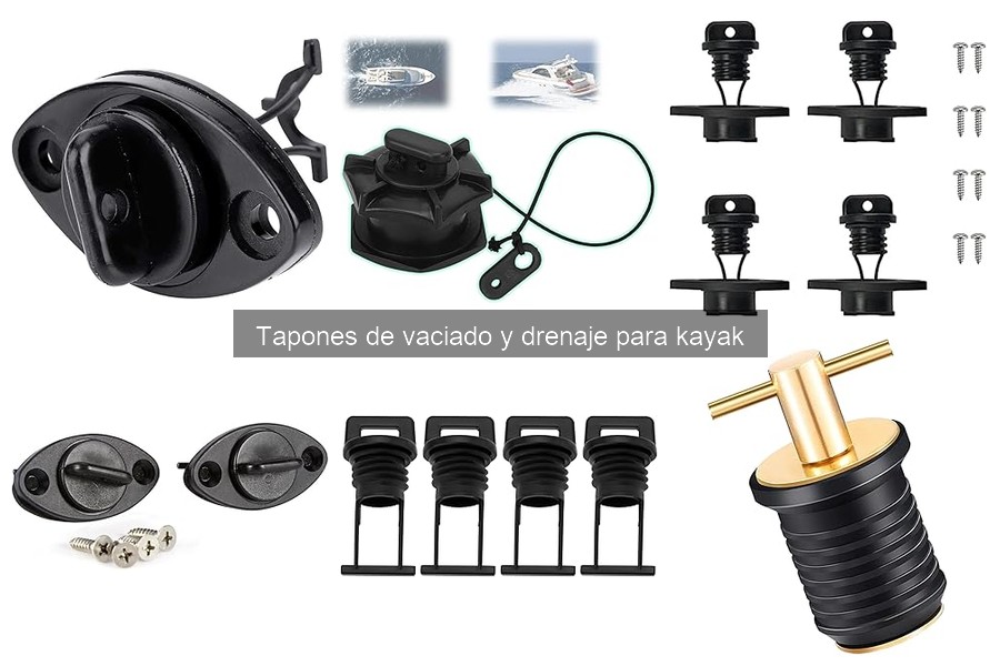 Tapones de Vaciado y Drenaje para Kayak: ¿Qué Son y Su Función?