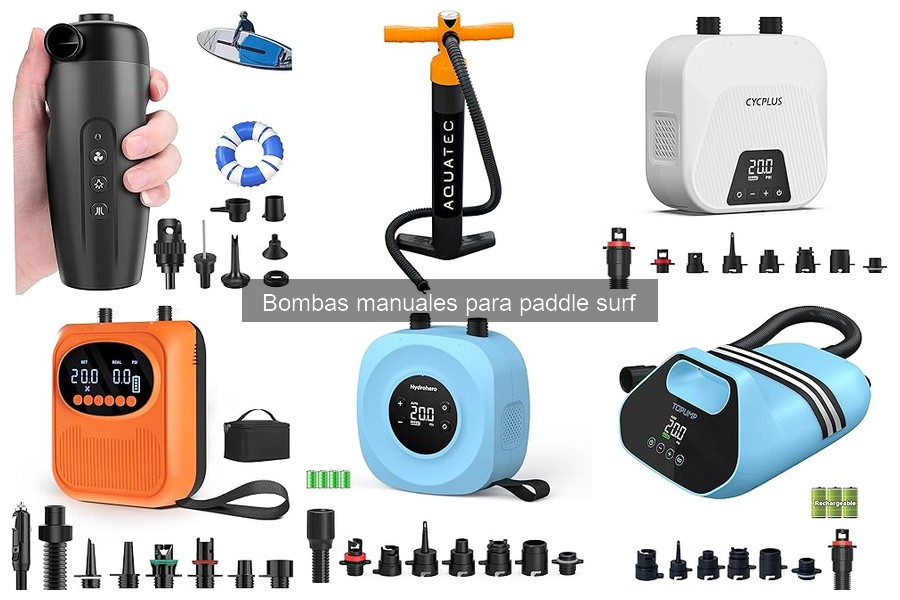 Tipos de bombas manuales para paddle surf: guía completa