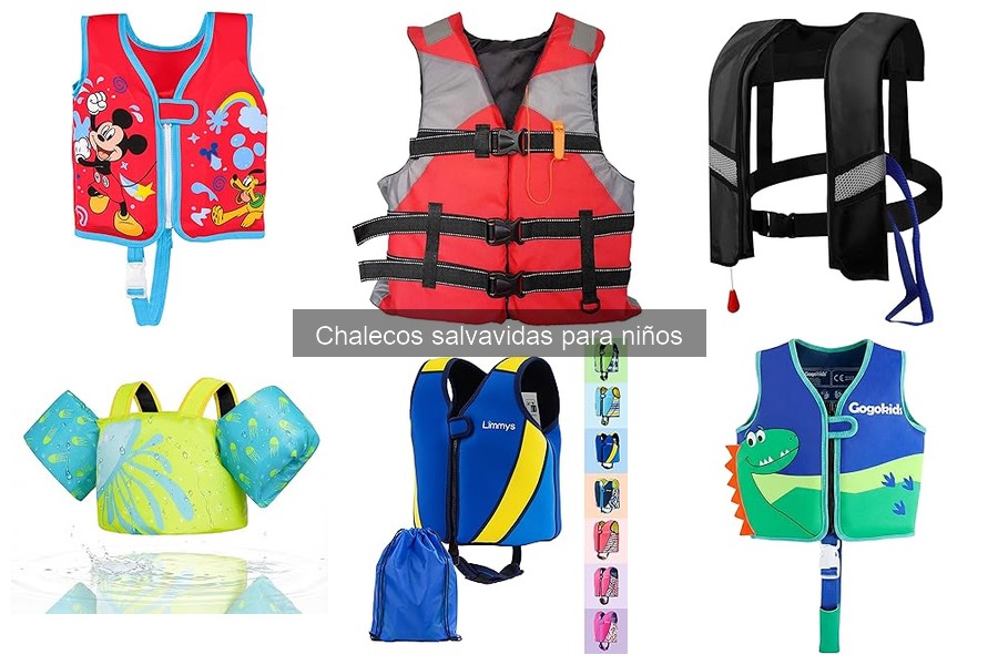Tipos de chalecos salvavidas para niños: Guía completa