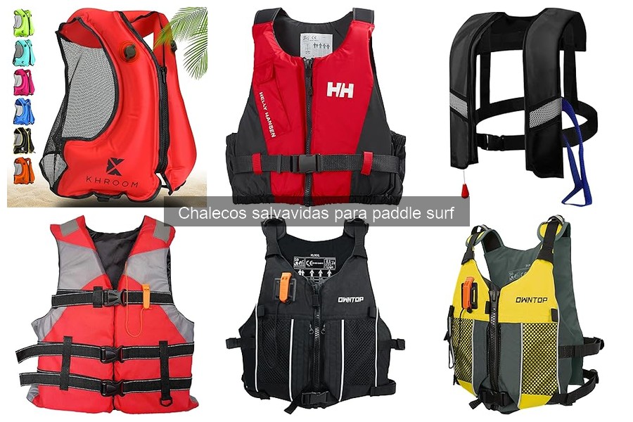 Tipos de chalecos salvavidas para paddle surf: guía completa