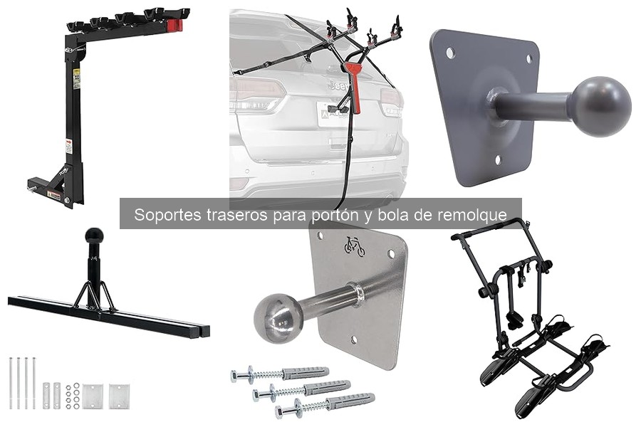 Tipos de soportes traseros para portón y bola de remolque