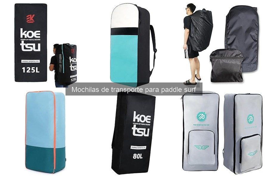 Todo sobre mochilas de transporte para paddle surf