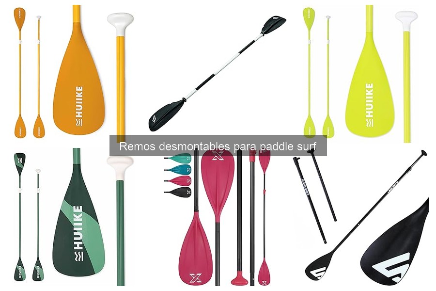 Ventajas de los Remos Desmontables para Paddle Surf