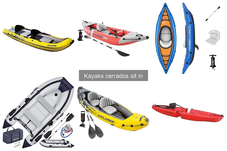 Ventajas y desventajas del kayak cerrado sit in